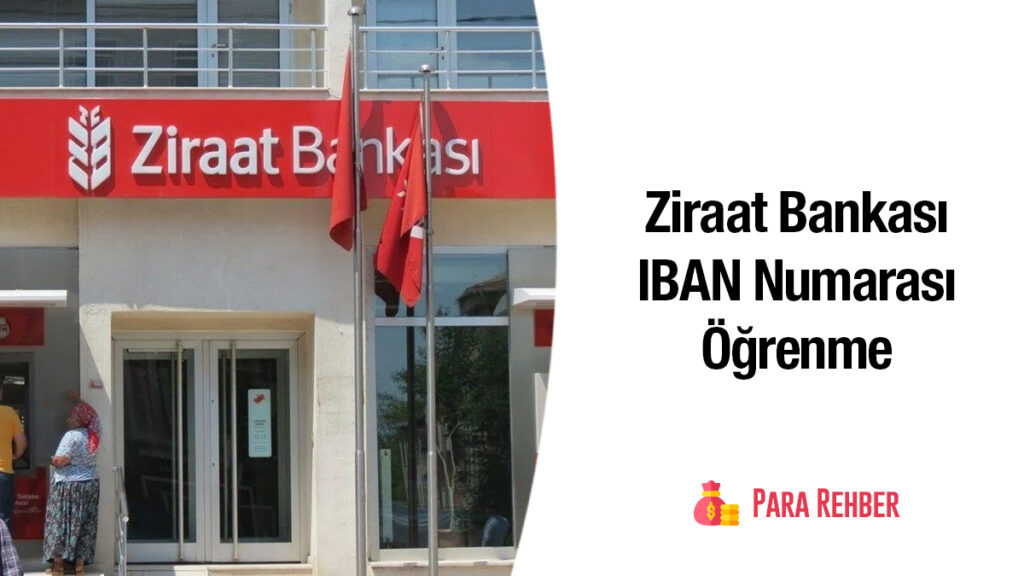 Ziraat Bankası IBAN Numarası Öğrenme