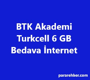 BTK Akademi Turkcell 6 GB Bedava İnternet